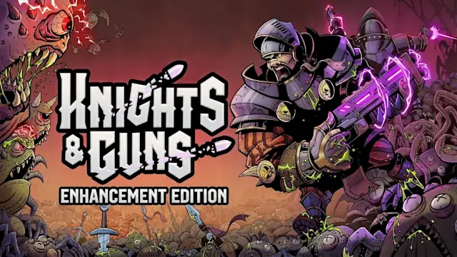 Knights & Guns Enhancement Edition