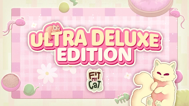 Fit My Cat Ultra Deluxe Edition