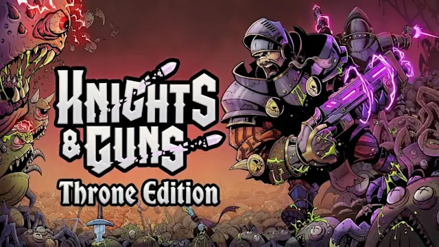 Knights & Guns Throne Edition