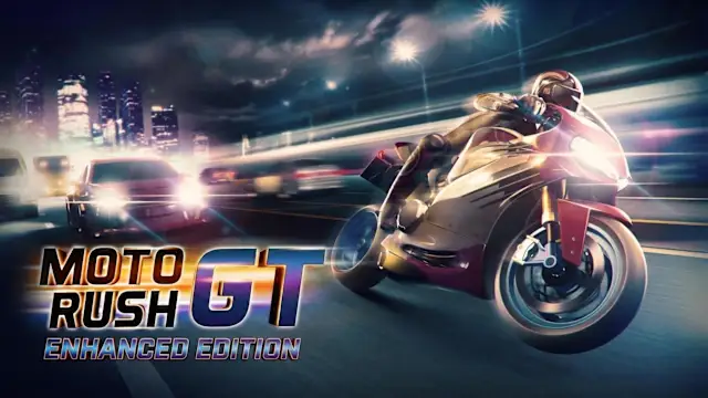 Moto Rush GT Enhanced Edition