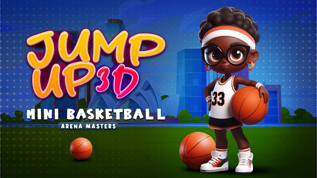 Jump Up 3D: Mini Basketball – Arena Masters
