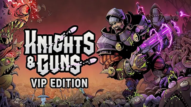 Knights & Guns VIP Edition