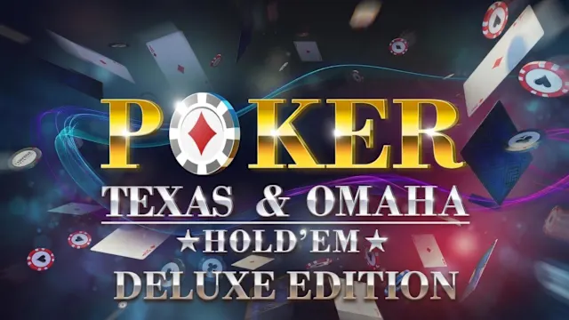 Poker - Texas & Omaha Hold'em Deluxe Edition