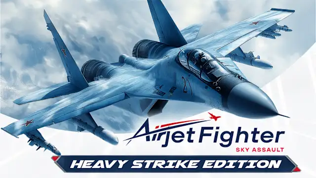 AirJet Fighter : Sky Assault Heavy Strike Edition