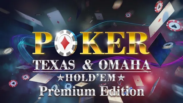 Poker - Texas & Omaha Hold'em Premium Edition