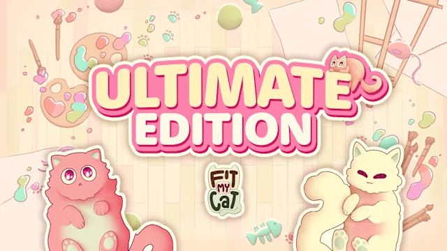 Fit My Cat Ultra Ultimate Edition