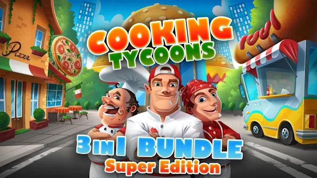 Cooking Tycoons - 3 in 1 Bundle Super Edition