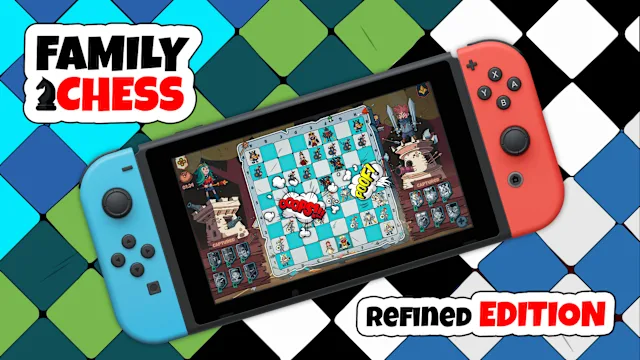 Family Chess Refined Edition