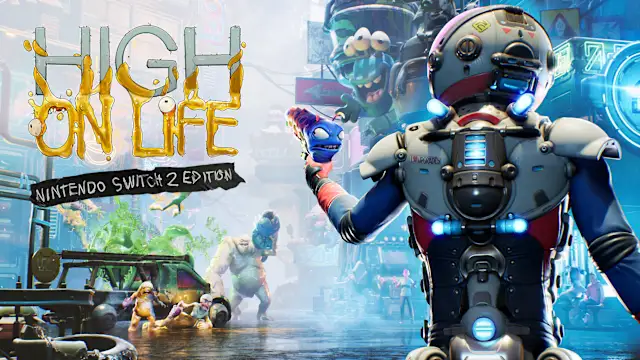 High On Life: Nintendo Switch™ 2 Edition