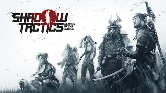 Shadow Tactics: Blades of the Shogun