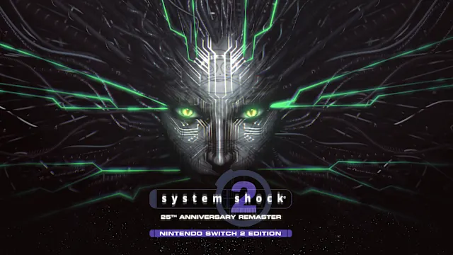 System Shock® 2: 25th Anniversary Remaster - Nintendo Switch 2 Edition