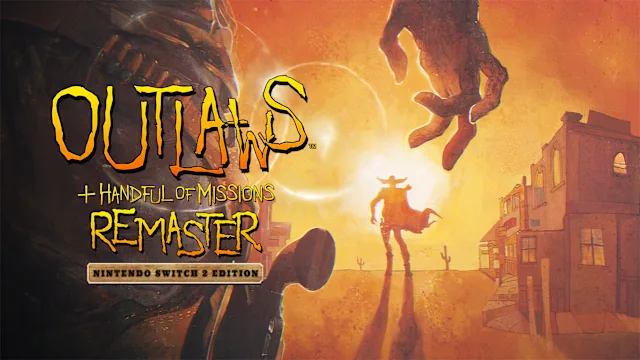 Outlaws + Handful of Missions: Remaster - Nintendo Switch 2 Edition