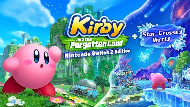 Kirby™ and the Forgotten Land – Nintendo Switch™ 2 Edition + Star-Crossed World Upgrade Pack
