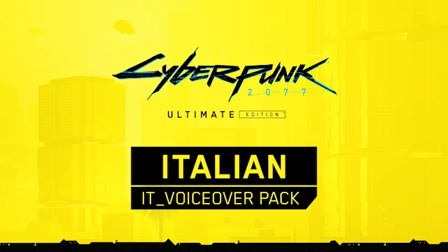 Cyberpunk 2077: Ultimate Edition Italian Voiceover Pack