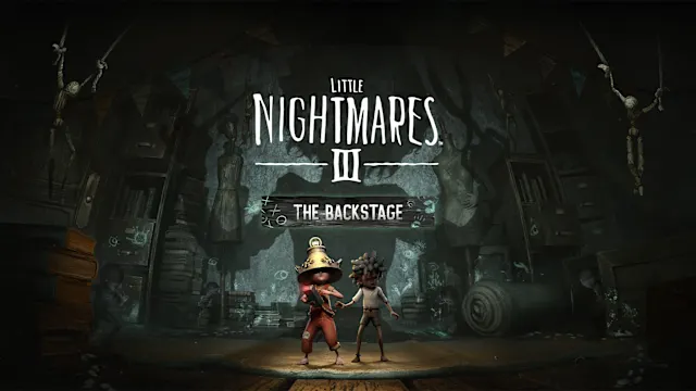 Little Nightmares III - The Backstage