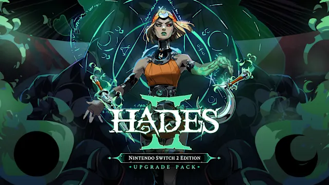Hades II – Nintendo Switch™ 2 Edition Upgrade Pack