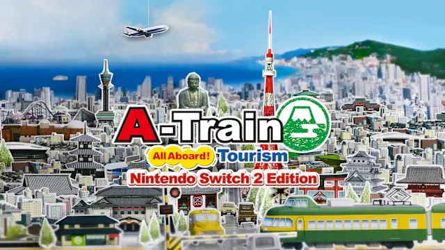 A-Train: All Aboard! Tourism Nintendo Switch 2 Edition upgrade pack