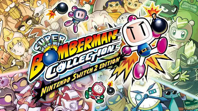 SUPER BOMBERMAN COLLECTION - Nintendo Switch 2 Edition Upgrade Pack