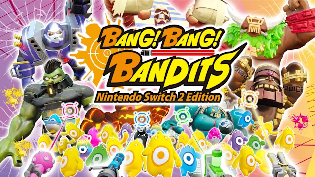 BANG! BANG! BANDITS Nintendo Switch 2 Edition Upgrade Pack