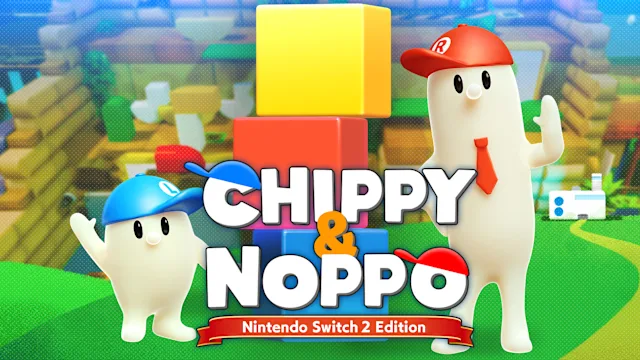 Chippy&Noppo – Nintendo Switch 2 Edition upgrade pack