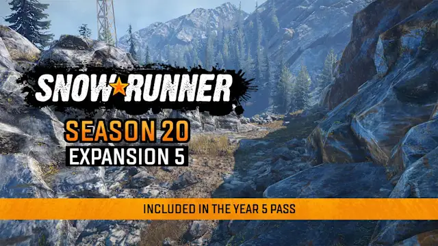 SnowRunner - Season 20: Expansion 5