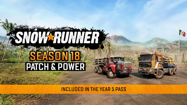 SnowRunner - Season 18: Patch & Power