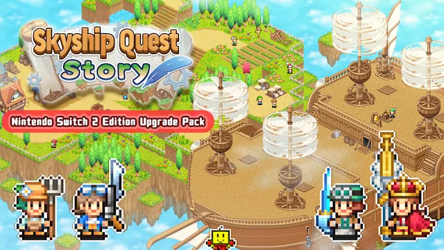 Skyship Quest Story – Nintendo Switch 2 Edition Upgrade pack