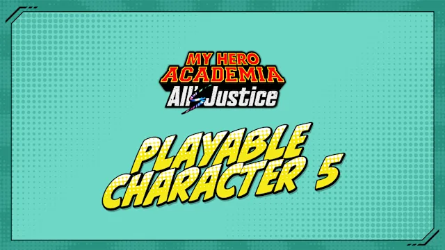 MY HERO ACADEMIA: All’s Justice - DLC Character 5