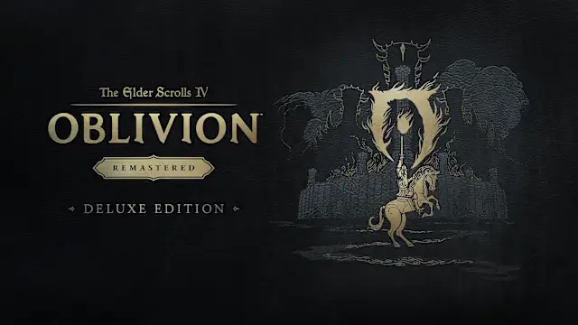The Elder Scrolls IV: Oblivion Remastered - Deluxe Edition