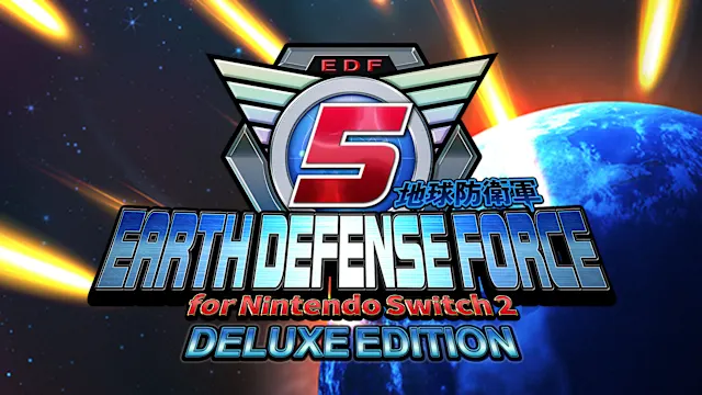 EARTH DEFENSE FORCE5 for Nintendo Switch™ 2 DELUXE EDITION
