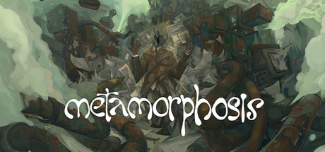 Metamorphosis