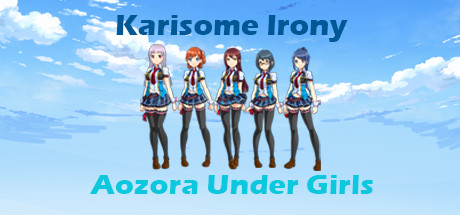 Aozora Under Girls - Karisome Irony