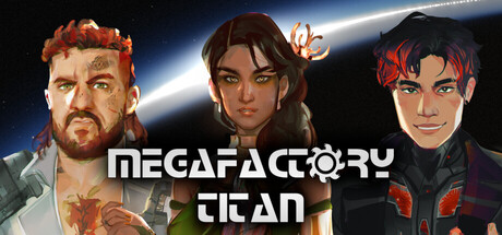 MegaFactory Titan