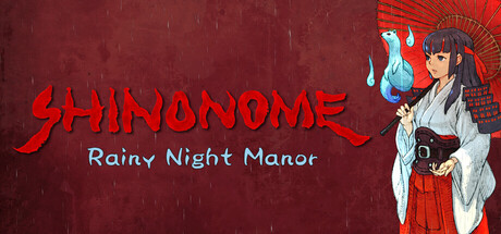 SHINONOME : Rainy Night Manor