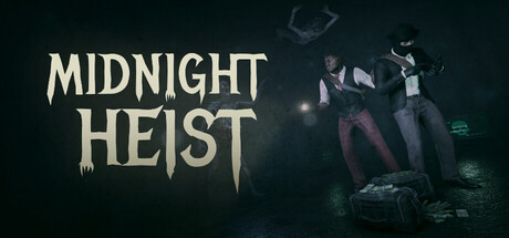 Midnight Heist