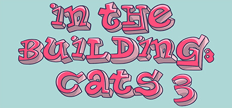 IN THE BUILDING: CATS 3