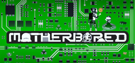Motherbored