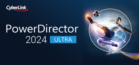 CyberLink PowerDirector 2024 Ultra