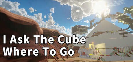 I Ask The Cube Where To Go