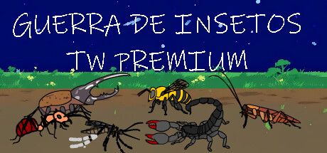 Guerra de Insetos TW PREMIUM