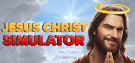 Jesus Christ Simulator