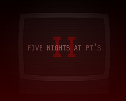 Five Nights At PT's II screenshot 7
