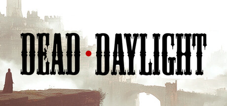 DEAD DAYLIGHT