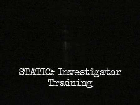 STATIC: Investigator Training screenshot 1