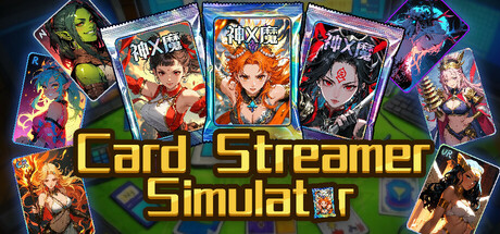 Card Streamer Simulator