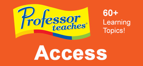 Professor Teaches Access 2013 & 365