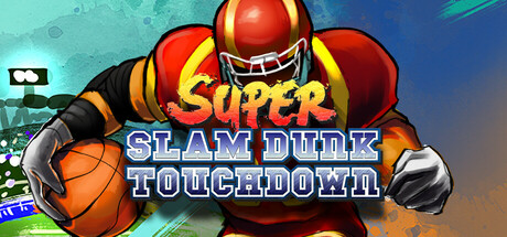 Super Slam Dunk Touchdown