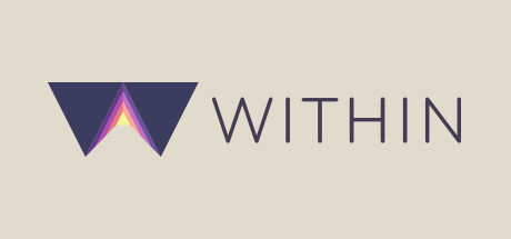Within VR - Cinematic Virtual Reality