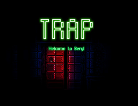 Trap welcome to Beryl Part 1 screenshot 6